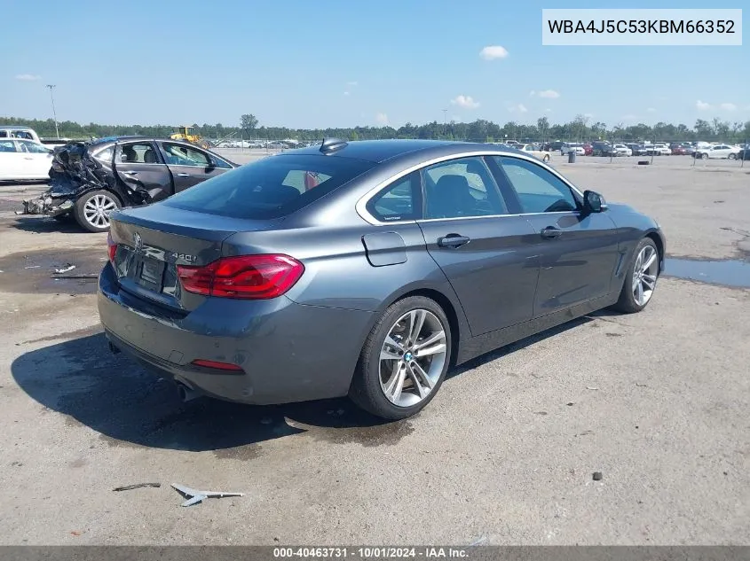 2019 BMW 440I Gran Coupe VIN: WBA4J5C53KBM66352 Lot: 40463731