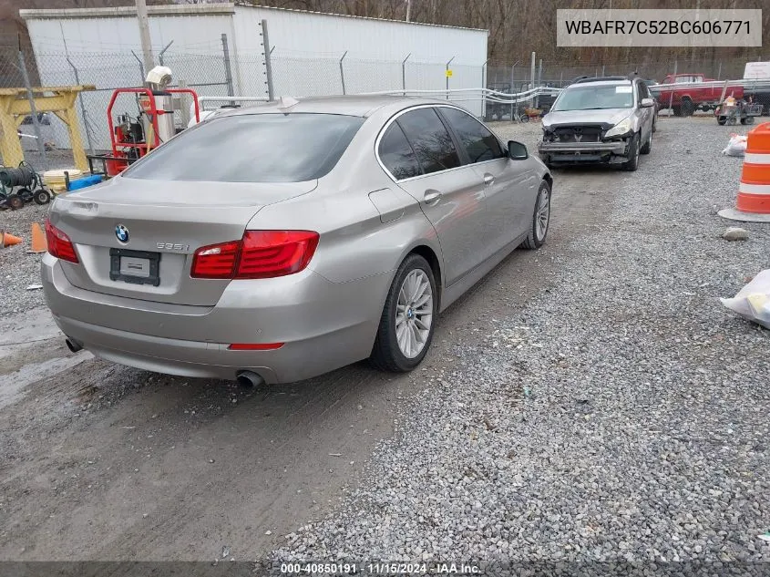 2011 BMW 535I VIN: WBAFR7C52BC606771 Lot: 40850191