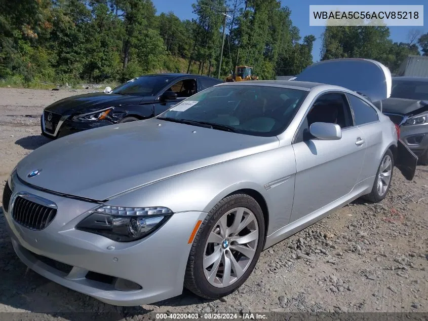 2010 BMW 650I VIN: WBAEA5C56ACV85218 Lot: 40200403