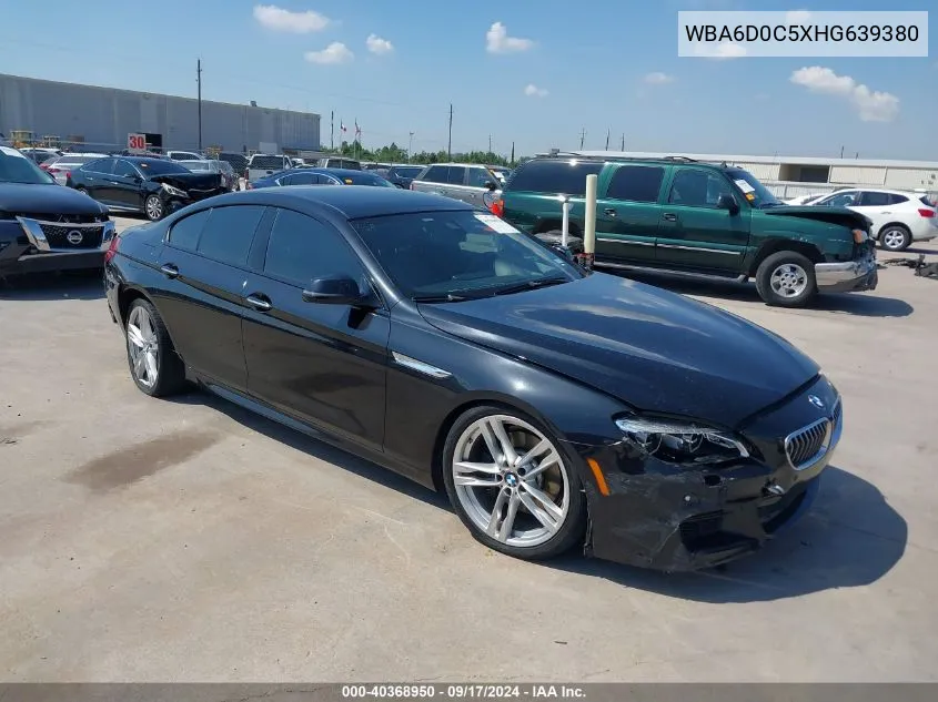 2017 BMW 640I Gran Coupe VIN: WBA6D0C5XHG639380 Lot: 40368950