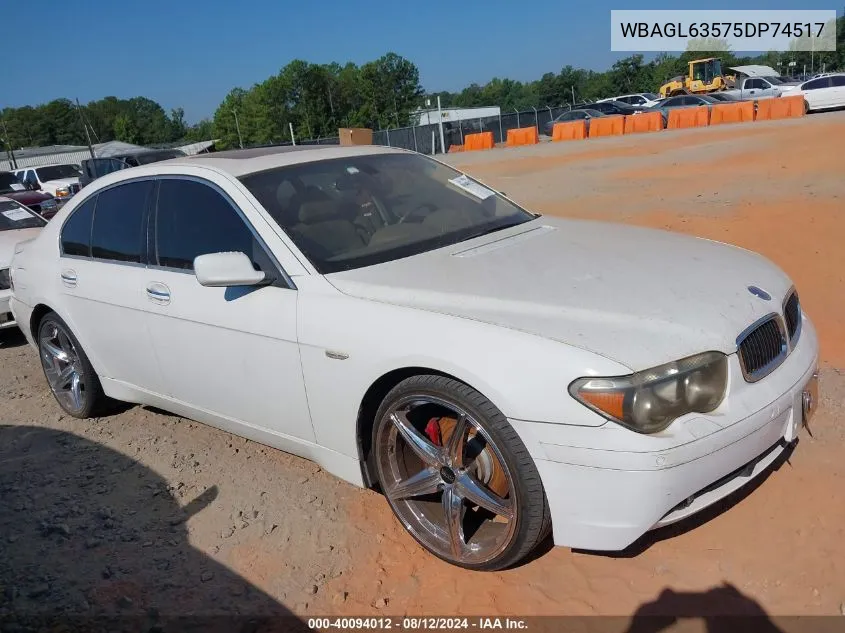 WBAGL63575DP74517 2005 BMW 745I