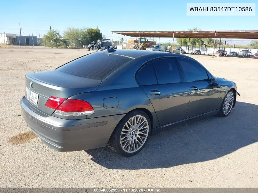 2007 BMW 750I VIN: WBAHL83547DT10586 Lot: 40862999