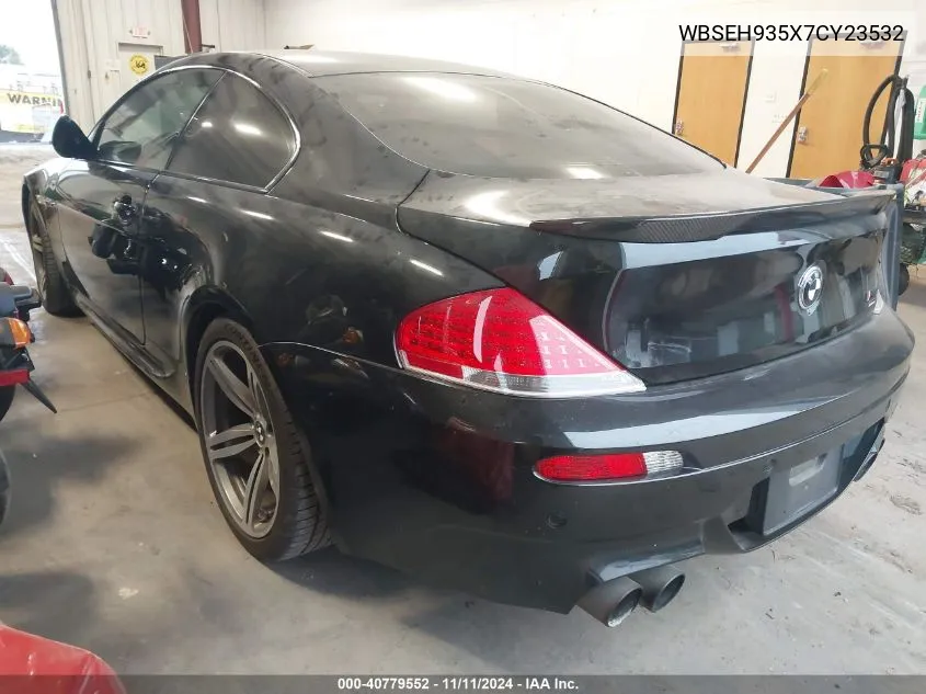 2007 BMW M6 VIN: WBSEH935X7CY23532 Lot: 40779552