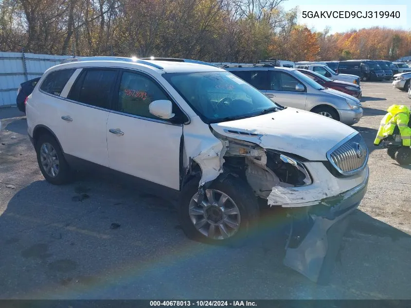 2012 Buick Enclave VIN: 5GAKVCED9CJ319940 Lot: 40678013