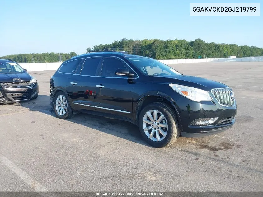 2016 Buick Enclave VIN: 5GAKVCKD2GJ219799 Lot: 40132295