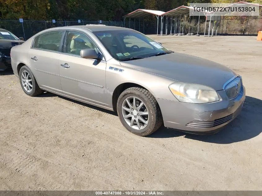 2007 Buick Lucerne Cxl VIN: 1G4HD572X7U153804 Lot: 40747088