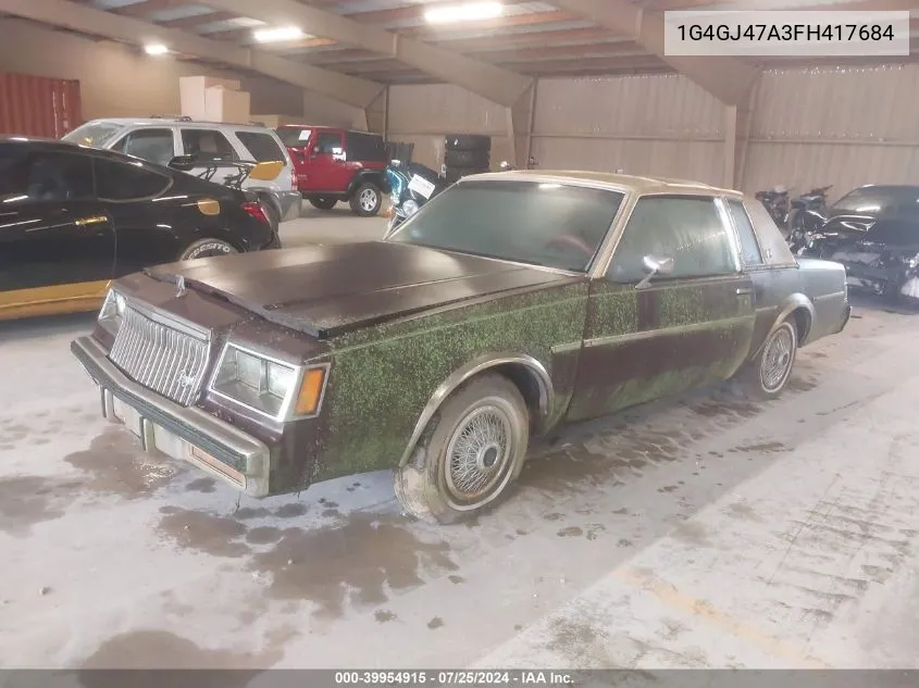 1985 Buick Regal VIN: 1G4GJ47A3FH417684 Lot: 39954915