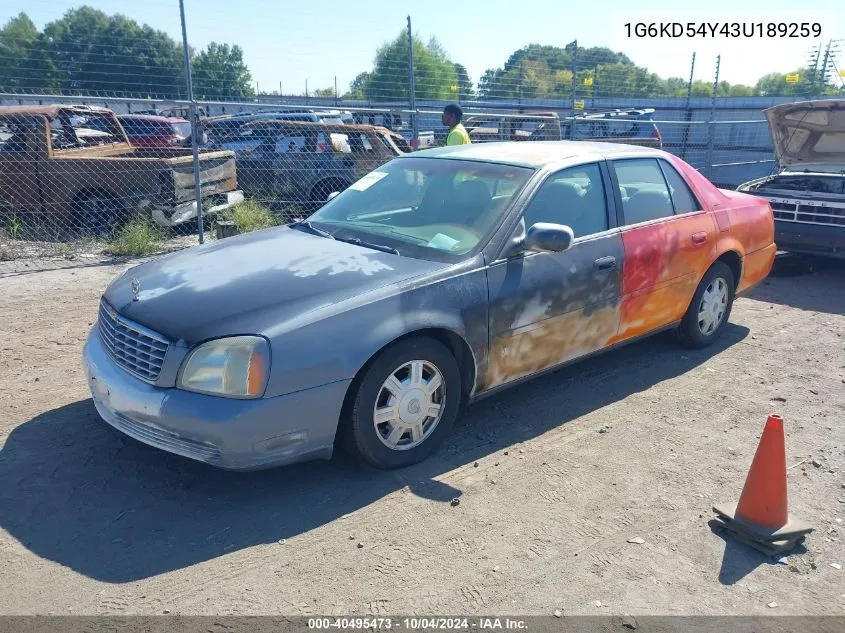 2003 Cadillac Deville Standard VIN: 1G6KD54Y43U189259 Lot: 40495473