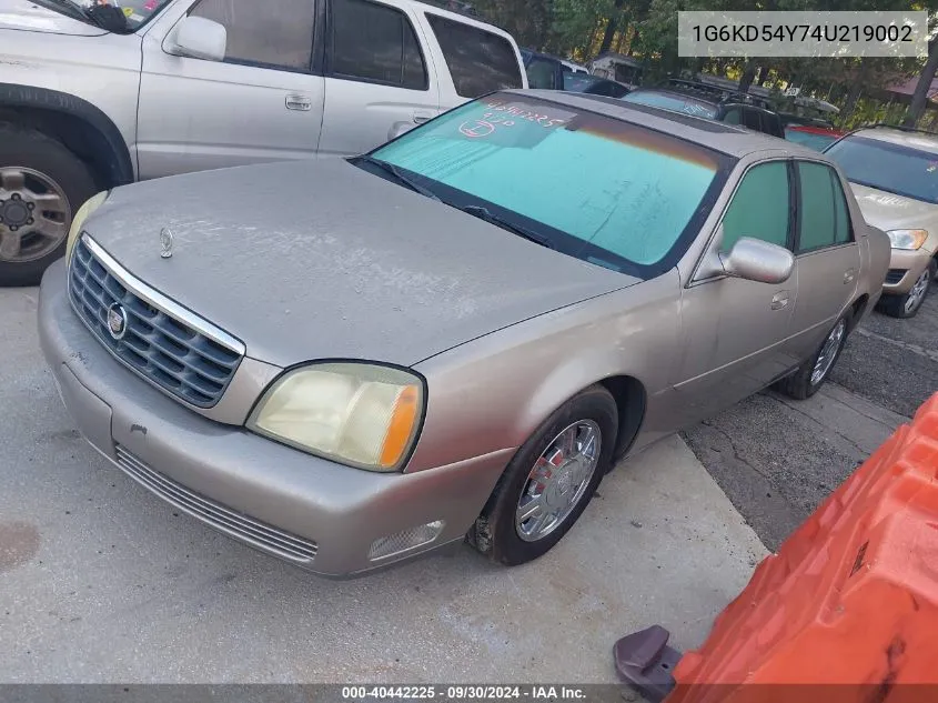 2004 Cadillac Deville Standard VIN: 1G6KD54Y74U219002 Lot: 40442225