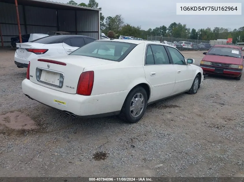 2005 Cadillac Deville Standard VIN: 1G6KD54Y75U162964 Lot: 40794096