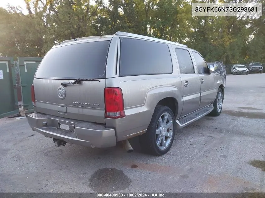 2003 Cadillac Escalade Esv Standard VIN: 3GYFK66N73G298681 Lot: 40498930