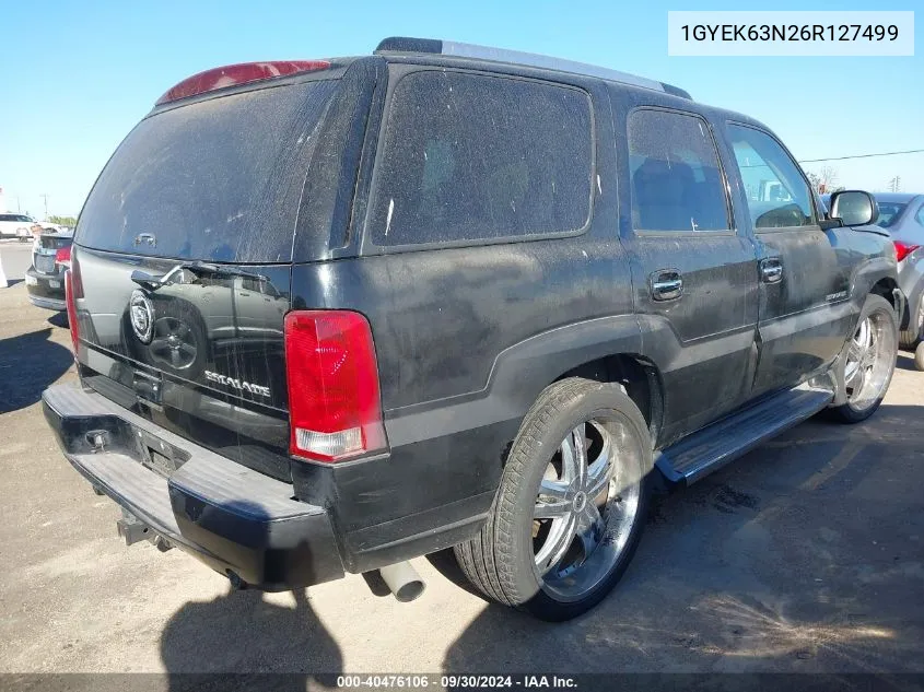 2006 Cadillac Escalade Standard VIN: 1GYEK63N26R127499 Lot: 40476106