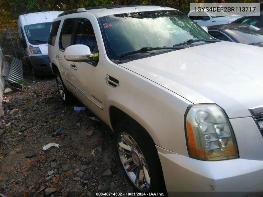 2011 Cadillac Escalade Platinum Edition VIN: 1GYS4DEF2BR113717 Lot: 40714302