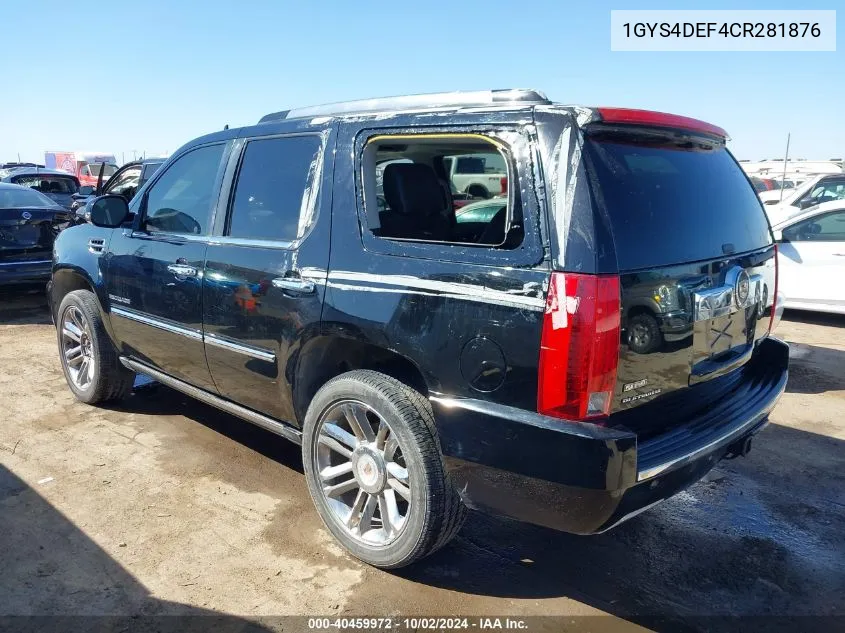 2012 Cadillac Escalade Platinum Edition VIN: 1GYS4DEF4CR281876 Lot: 40459972