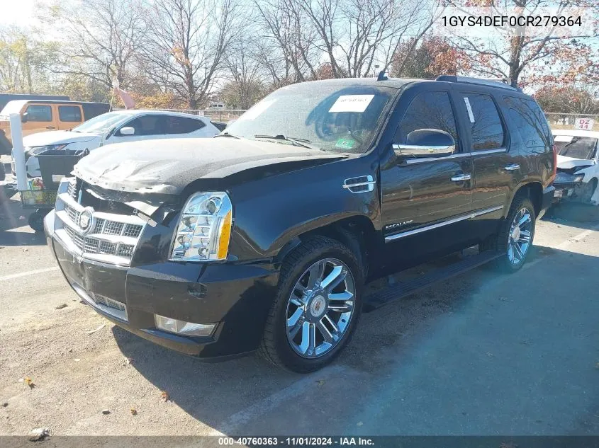 2012 Cadillac Escalade Platinum Edition VIN: 1GYS4DEF0CR279364 Lot: 40760363