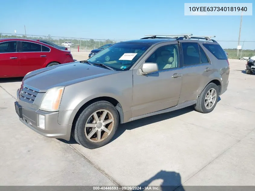 2004 Cadillac Srx Standard VIN: 1GYEE637340181940 Lot: 40446593