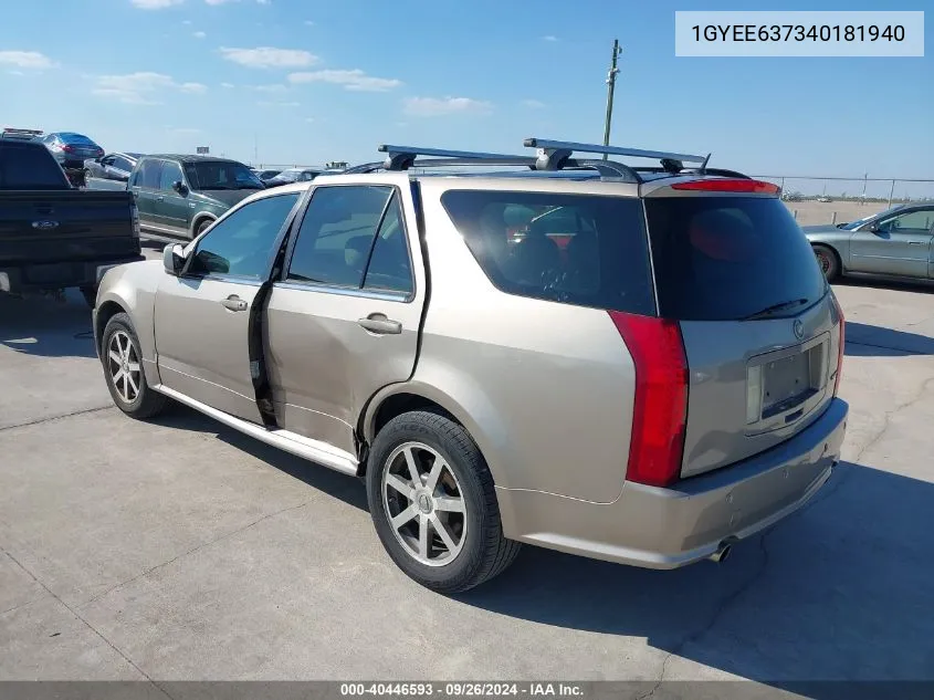 2004 Cadillac Srx Standard VIN: 1GYEE637340181940 Lot: 40446593