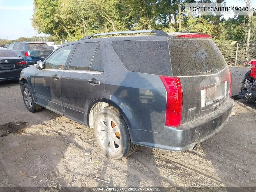 2008 Cadillac Srx V8 VIN: 1GYEE53A080149040 Lot: 40208125