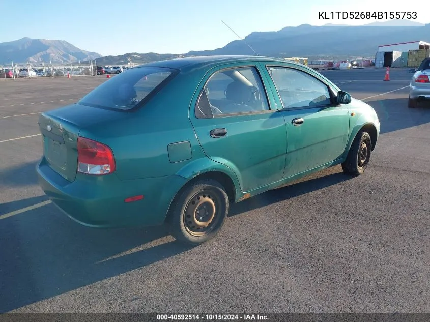 2004 Chevrolet Aveo Special Value VIN: KL1TD52684B155753 Lot: 40592514