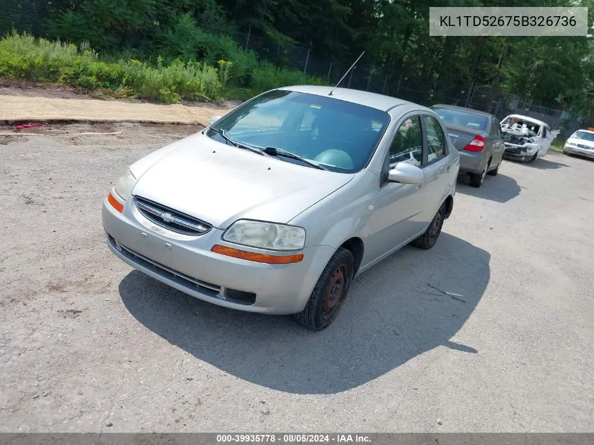 2005 Chevrolet Aveo Ls VIN: KL1TD52675B326736 Lot: 39935778