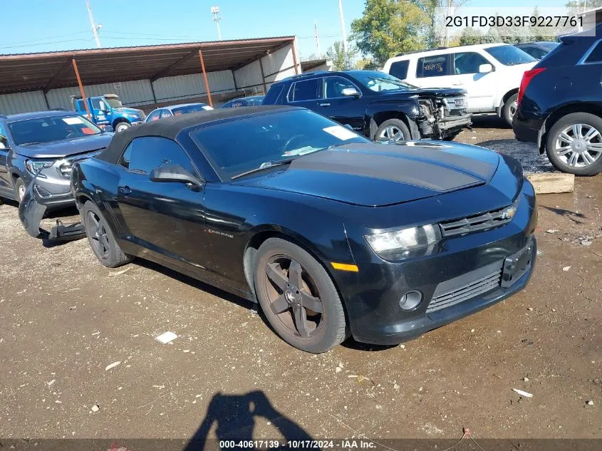 2015 Chevrolet Camaro 1Lt VIN: 2G1FD3D33F9227761 Lot: 40617139