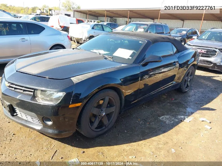 2015 Chevrolet Camaro 1Lt VIN: 2G1FD3D33F9227761 Lot: 40617139