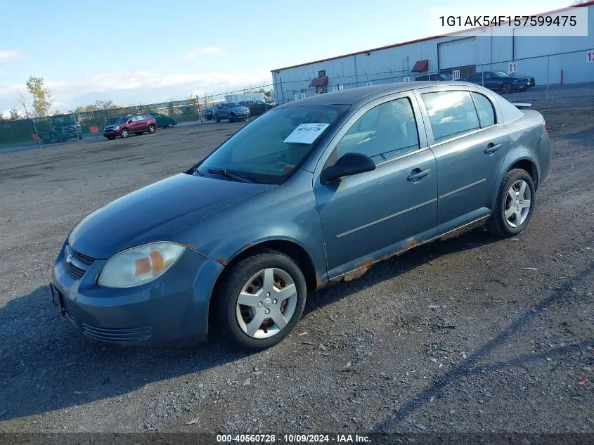 2005 Chevrolet Cobalt VIN: 1G1AK54F157599475 Lot: 40560728