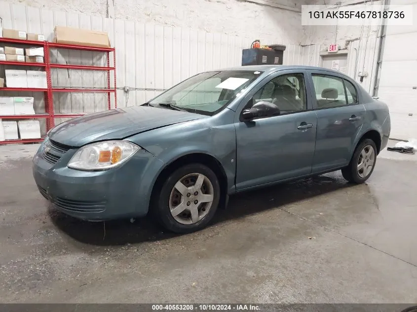 2006 Chevrolet Cobalt Ls VIN: 1G1AK55F467818736 Lot: 40553208