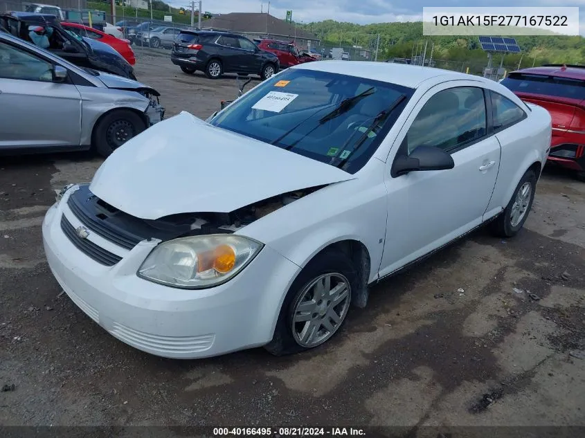 2007 Chevrolet Cobalt Ls VIN: 1G1AK15F277167522 Lot: 40166495