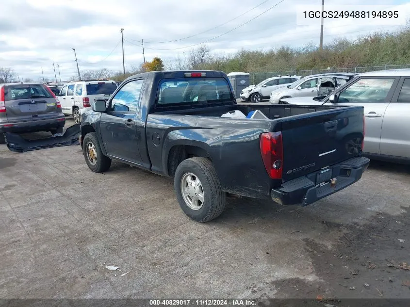 2008 Chevrolet Colorado Ls VIN: 1GCCS249488194895 Lot: 40829017