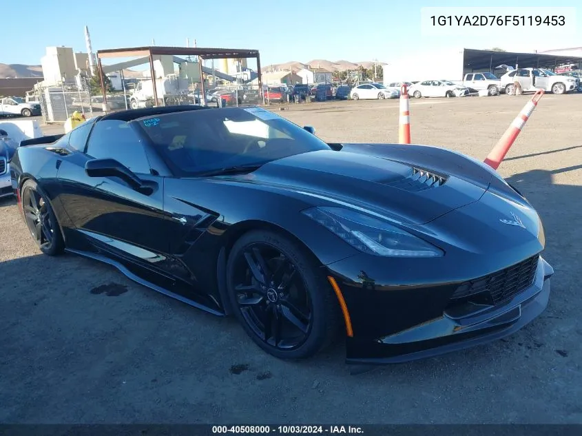 2015 Chevrolet Corvette Stingray VIN: 1G1YA2D76F5119453 Lot: 40508000