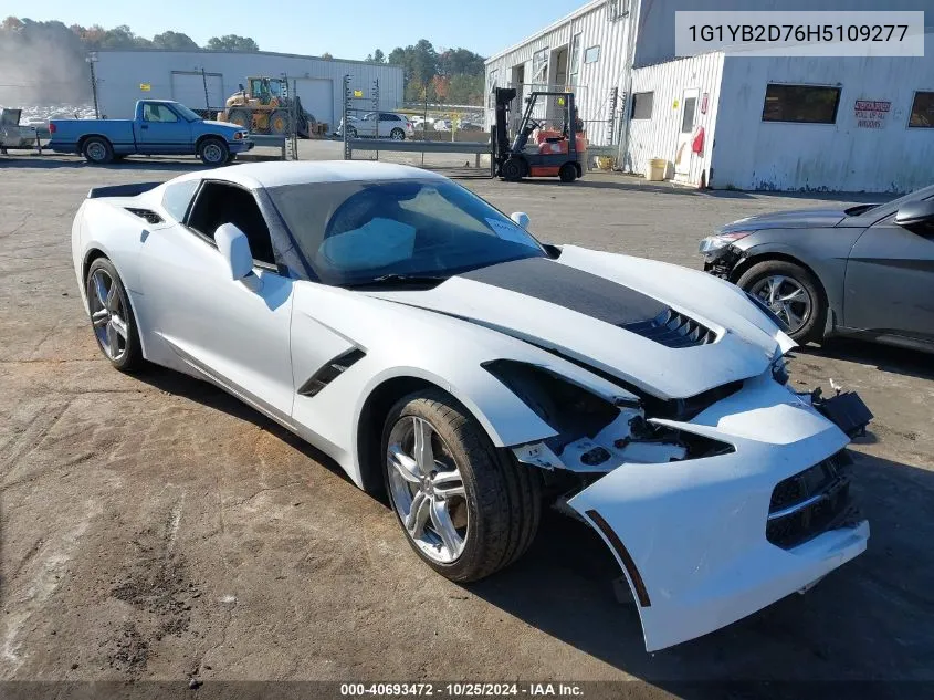 2017 Chevrolet Corvette Stingray VIN: 1G1YB2D76H5109277 Lot: 40693472