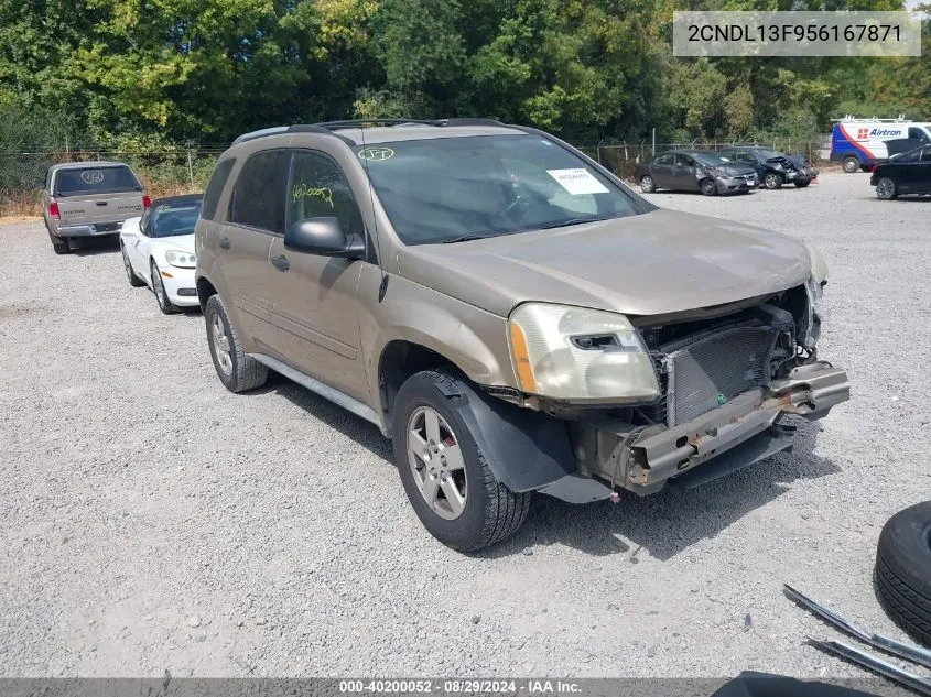 2005 Chevrolet Equinox Ls VIN: 2CNDL13F956167871 Lot: 40200052