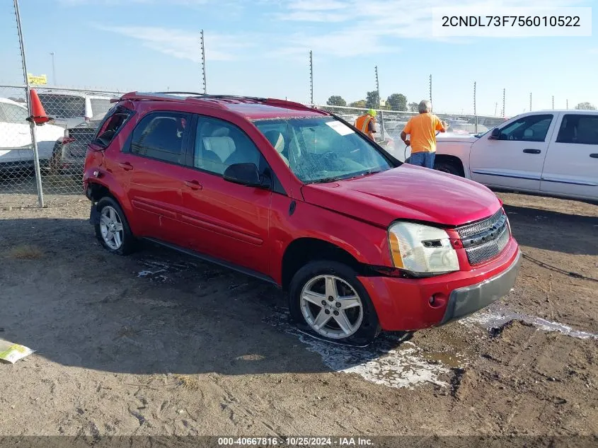 2005 Chevrolet Equinox Lt VIN: 2CNDL73F756010522 Lot: 40667816