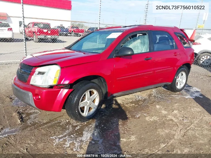 2005 Chevrolet Equinox Lt VIN: 2CNDL73F756010522 Lot: 40667816