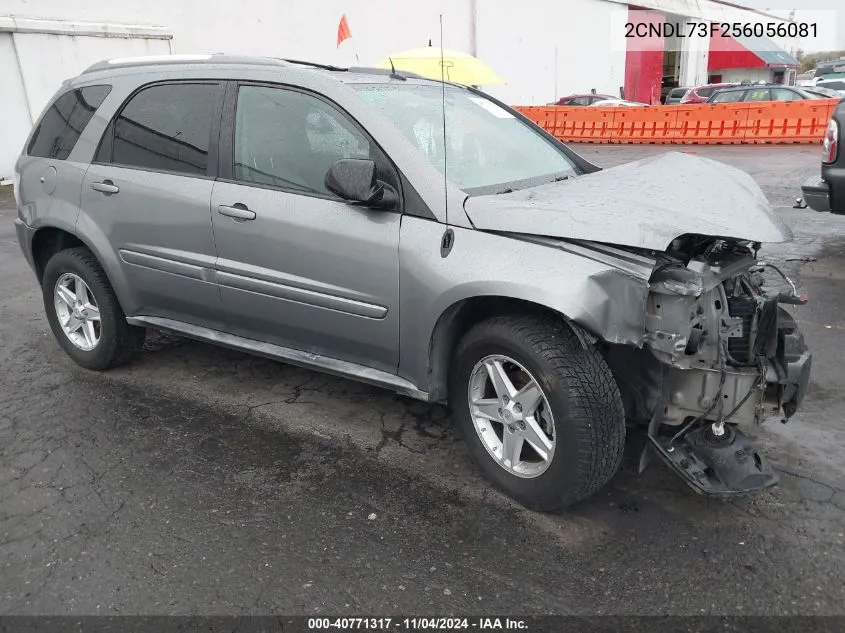 2005 Chevrolet Equinox Lt VIN: 2CNDL73F256056081 Lot: 40771317