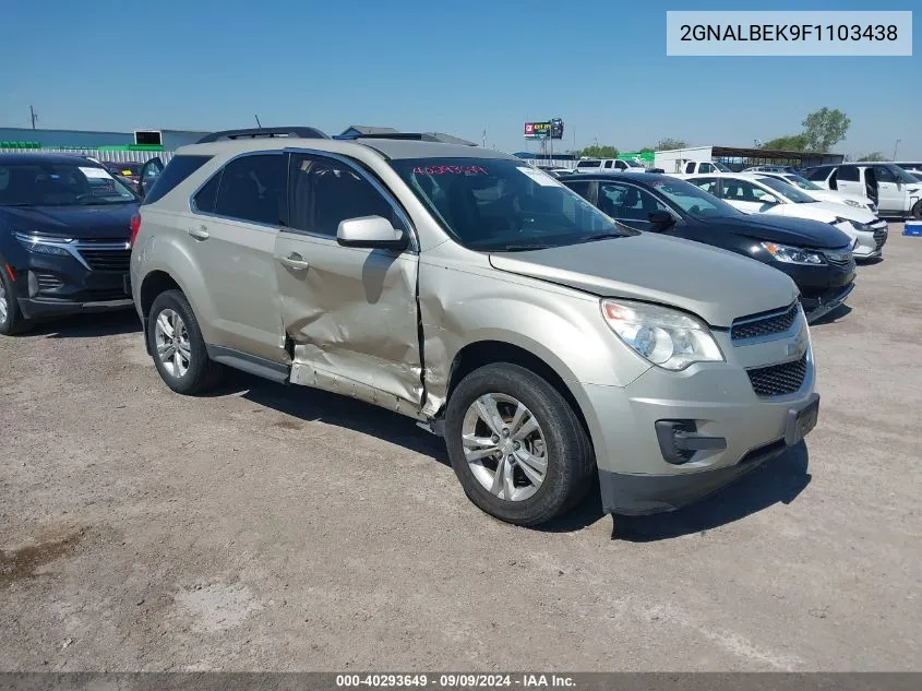 2015 Chevrolet Equinox 1Lt VIN: 2GNALBEK9F1103438 Lot: 40293649