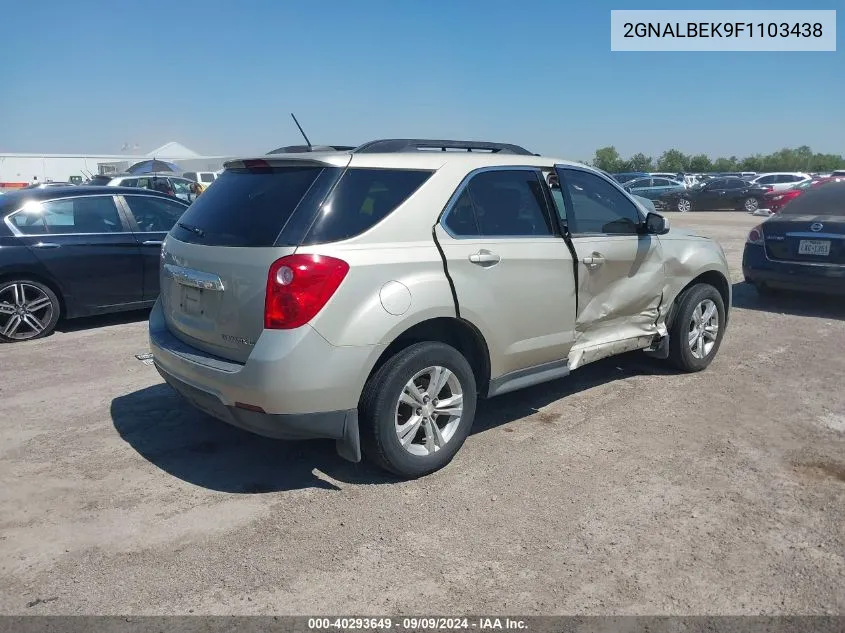 2015 Chevrolet Equinox 1Lt VIN: 2GNALBEK9F1103438 Lot: 40293649