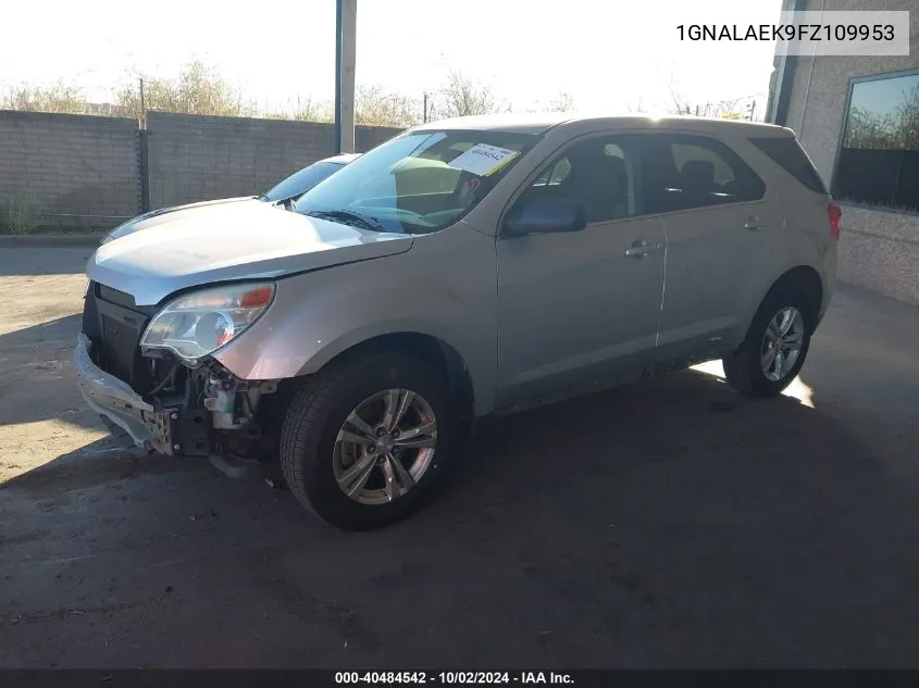 2015 Chevrolet Equinox Ls VIN: 1GNALAEK9FZ109953 Lot: 40484542