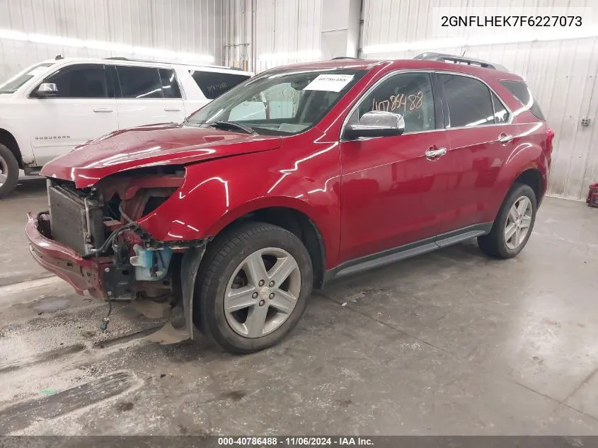 2015 Chevrolet Equinox Ltz VIN: 2GNFLHEK7F6227073 Lot: 40786488