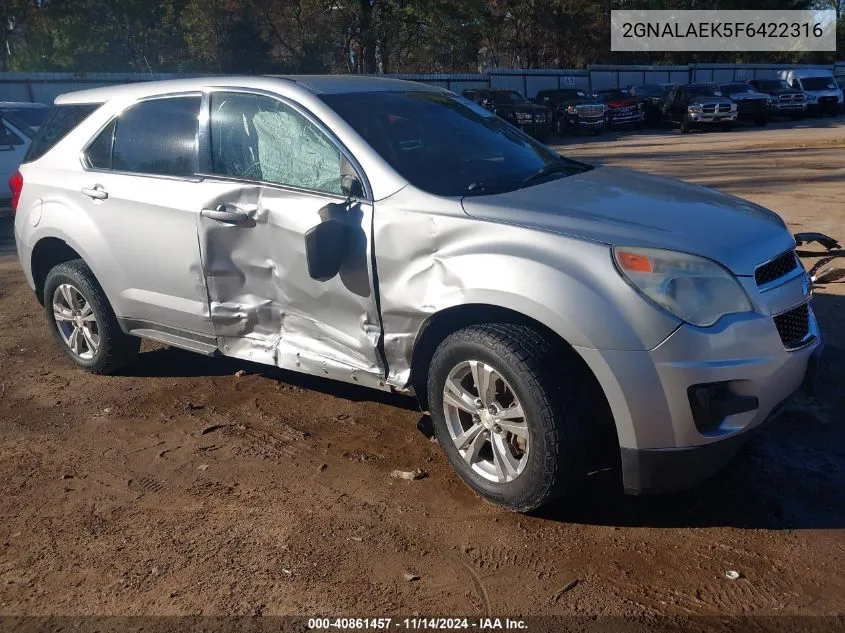 2015 Chevrolet Equinox Ls VIN: 2GNALAEK5F6422316 Lot: 40861457