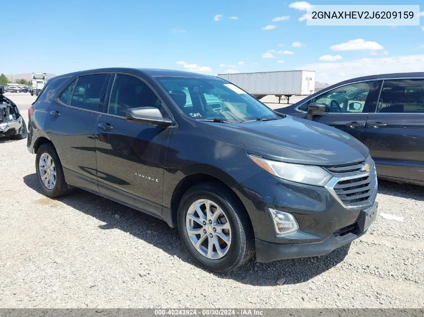 2018 Chevrolet Equinox Ls VIN: 2GNAXHEV2J6209159 Lot: 40243924