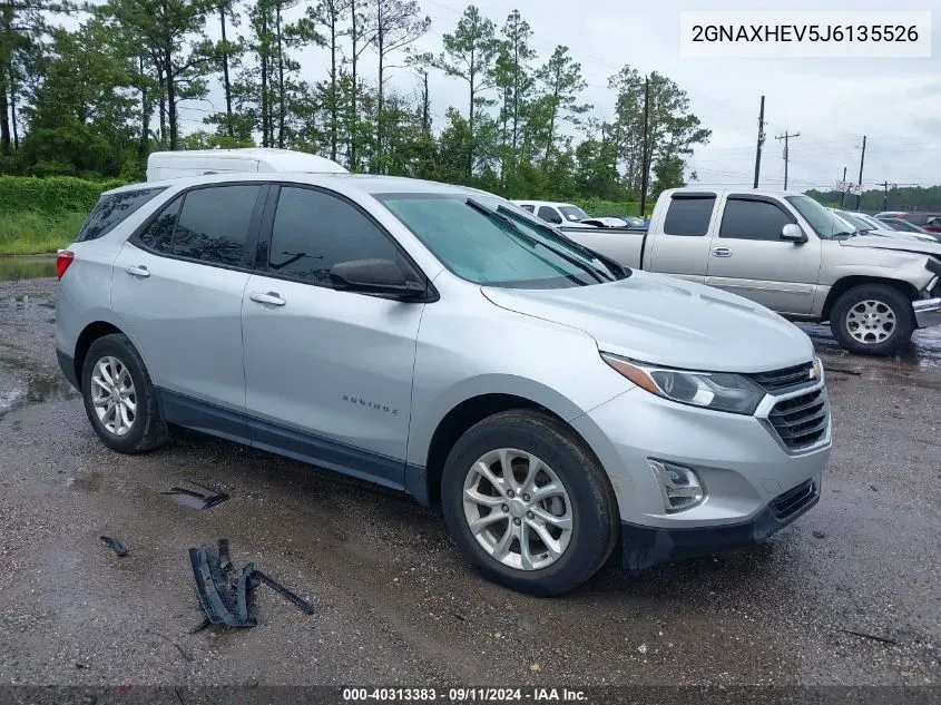 2018 Chevrolet Equinox Ls VIN: 2GNAXHEV5J6135526 Lot: 40313383