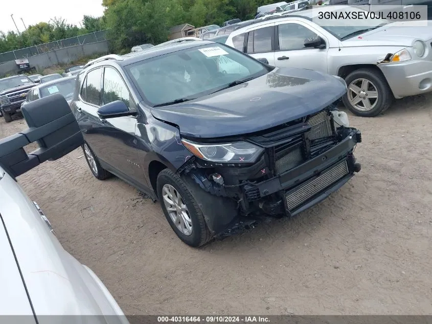 2018 Chevrolet Equinox Lt VIN: 3GNAXSEV0JL408106 Lot: 40316464