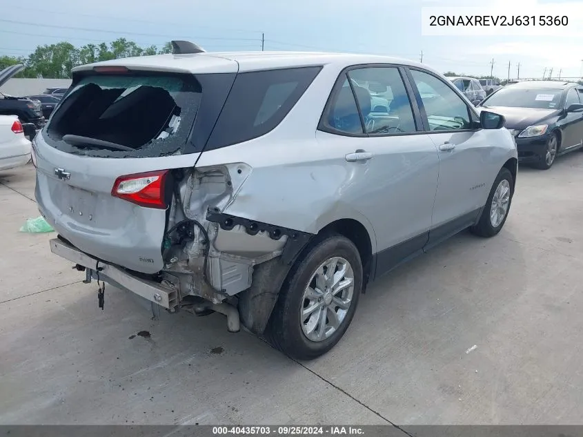 2018 Chevrolet Equinox Ls VIN: 2GNAXREV2J6315360 Lot: 40435703