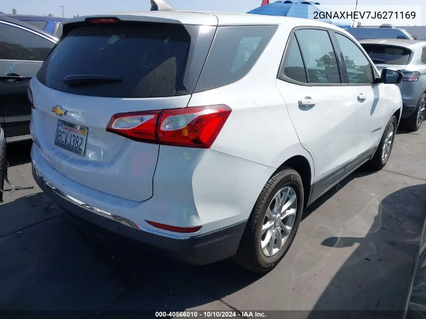 2018 Chevrolet Equinox Ls VIN: 2GNAXHEV7J6271169 Lot: 40566010