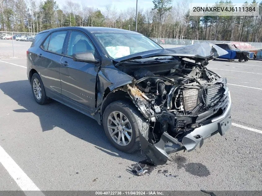 2018 Chevrolet Equinox Ls VIN: 2GNAXREV4J6111384 Lot: 40722738