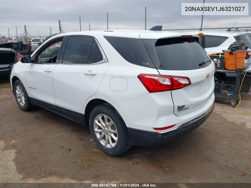 2018 Chevrolet Equinox Lt VIN: 2GNAXSEV1J6321027 Lot: 40747769