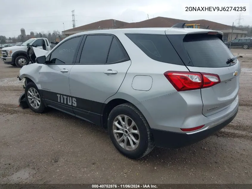 2018 Chevrolet Equinox Ls VIN: 2GNAXHEV9J6274235 Lot: 40752876