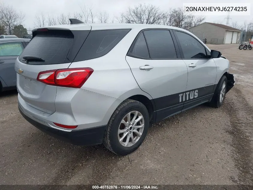 2018 Chevrolet Equinox Ls VIN: 2GNAXHEV9J6274235 Lot: 40752876